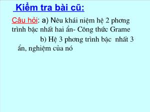 Thiết kế bài giảng Đại số 10 Luyện tập giải hệ phương trình bậc nhất nhiều ẩn