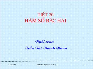 Thiết kế bài giảng Đại số 10 Tiết 20 Hàm số bậc hai