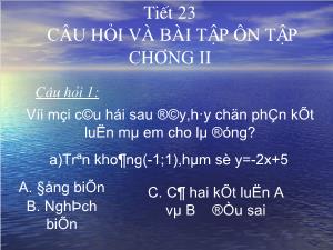 Thiết kế bài giảng Đại số 10 Tiết 23 Câu hỏi và bài tập ôn tập chương II