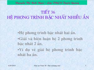 Thiết kế bài giảng Đại số 10 Tiết 36 Hệ phương trình bậc nhất nhiều ẩn