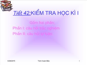 Thiết kế bài giảng Đại số 10 Tiết 42 Kiểm tra học kì I