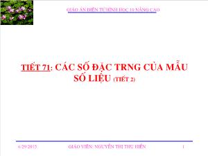 Thiết kế bài giảng Đại số 10 Tiết 71 Các số đặc trưng của mẫu số liệu (tiết 2)