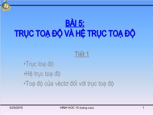 Thiết kế bài giảng Hình học 10 Bài 5 Trục toạ độ và hệ trục toạ độ