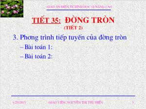 Thiết kế bài giảng Hình học 10 Tiết 35 Đường tròn (tiết 2)