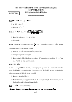 Đề thi tuyển sinh vào lớp 10 (khối chuyên) môn thi: Toán