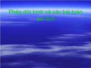 Giáo án Đại số 10  Phép dời hình và các bài toán quỹ tích