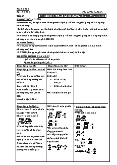 Giáo án Đại số 9 năm học 2006- 2007 - Tiết 6 : Liên hệ giữa phép chia và phép khai phương