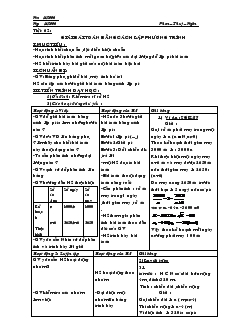 Giáo án Đại số 9 năm học 2006- 2007 - Tiết 62 : Giải bài toán bằng cách lập phương trình