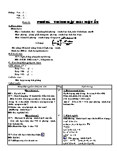 Giáo án đại số 9 năm học 2007- 2008 - Tiết 51 : Phương trình bậc hai một ẩn