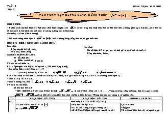 Giáo án Đại số 9 năm học 2007- 2008 - Tuần 1- Tiết 2 : Căn thức bậc hai và hằng đẳng thức