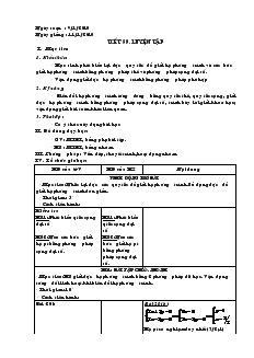 Giáo án Đại số 9 năm học 2010- 2011 - Tiết 39 : Luyện Tập