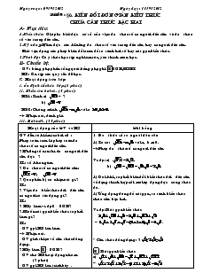 Giáo án Đại số 9 năm học 2011- 2012 - Tiết 8 : Biến đổi đơn giản biểu thức chứa căn thức bậc hai