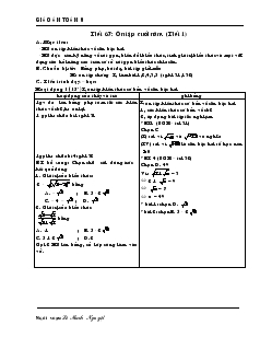 Giáo án đại số 9 Trường THCS Ngô Gia Tự - Tiết 67 : Ôn tập cuối năm (Tiết 1)