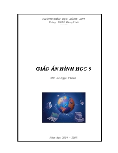 Giáo án Hình học 9 (chuẩn) năm học 2004 – 2005