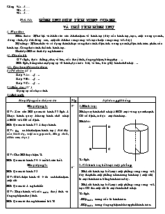 Giáo án Hình học 9 năm học 2007- 2008 - Tiết 58 : Hình trụ, diện tích xung quanh và thể tích hình trụ