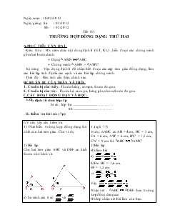 Giáo án Hình học lớp 8 năm học 2011- 2012 Tiết 45: Trường hợp đồng dạng thứ hai