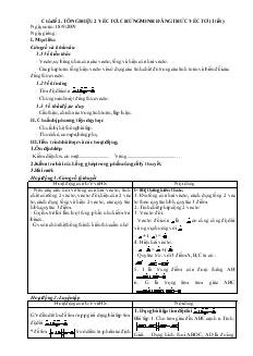 Giáo án Tự chọn toán 10 Chủ đề 2 Tổng hiệu 2 véc tơ, chứng minh đẳng thức véc tơ (1 tiết)
