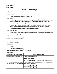 Giáo án Đại số 9 - Tiết 58 : Luyện Tập