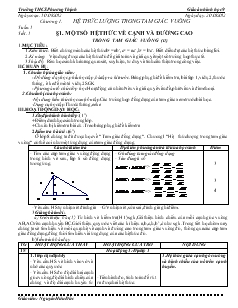 Giáo án Hình học lớp 9 - Tiết 1, 2: Một số hệ thức về cạnh và đường cao trong tam giác vuông - Trường THCS Phương Thịnh