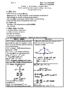 Giáo án Hình học lớp 9 - Tiết 1: Một số hệ thức về cạnh và đường cao trong tam giác giác vuông