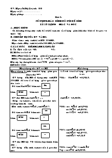 Giáo án Hình học lớp 9 - Tiết 8: Sử dụng máy tính bỏ túi để tìm tỷ số lượng giác và góc + Tiết 9: Luyện tập