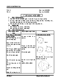 Giáo án môn Hình học khối 9 - Trường THPT Đống Đa - Chương III - Tiết 48: Tứ giác nội tiếp