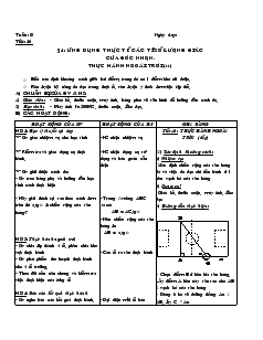 Giáo án môn Hình học lớp 9 - Tiết 16: Ứng dụng thực tế các tỉ số lượng giác của góc nhọn. thực hành ngoài trời (tiếp)