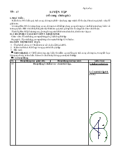 Giáo án môn Hình học lớp 9 - Tiết 47: Luyện tập