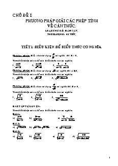 Giáo án Tự chọn Toán 9 Chủ đề I : Phương pháp giải các phép tính về căn thức