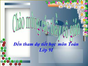 Bài giảng Hình học 9 - Tiết 42 - Bài 4: Góc tạo bởi tia tiếp tuyến và dây cung