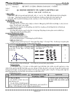Giáo án Hình học khối 9 - Trường THCS Mỹ Quang - Tiết 1, 2: Một số hệ thức về cạnh và đường cao trong tam giác vuông