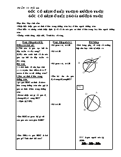 Giáo án Hình học khối 9 - Tuần 22 - Tiết 44: Góc có đỉnh ở bên trong đường tròn góc có đỉnh ở bên ngoài đường tròn