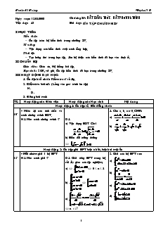 Bài giảng Tiết dạy: 43 - Bài dạy: Ôn tập chương IV