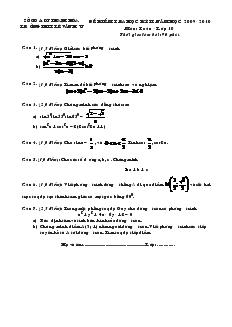 Đề kiểm tra học kỳ II năm học 2009 - 2010 môn: toán - lớp 10
