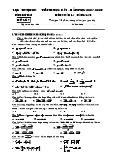 Đề thi học kỳ I – năm học 2007-2008 tổ bộ môn toán môn toán 10 – nâng cao