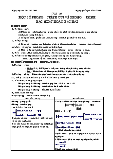 Giáo án Đại số 10 nâng cao - Tiết 30: Một Số Phương Trình Qui Về Phương Trình Bậc Nhất Hoặc Bậc Hai