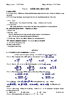 Giáo án Đại số 10 nâng cao - Tiết 42: Kiểm Tra Học Kì I