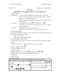 Giáo án Hình học 10 - Tiết 8: Tích của một vectơ với một số