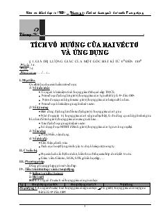 Giáo án Hình học lớp 10 cơ bản - Chương 2: Tích vô hướng của hai véctơ & ứng dụng