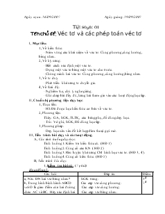 Giáo án Hình học lớp 10 nâng cao - Tiết 01: Véc tơ và các phép toán véc tơ