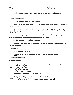 Giáo án Hình học lớp 10 nâng cao - Tiết 28: Phương Pháp Toạ Độ Trong Mặt Phẳng (tiếp)