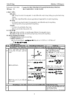 Giáo án Hình học lớp 10 nâng cao - Tiết 31 - Bài 3: Khoảng Cách Và Góc