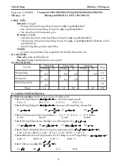 Giáo án Hình học lớp 10 nâng cao - Tiết 47 : Kiểm Tra 1 Tiết Chương III