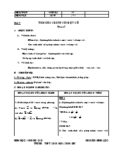 Giáo án Hình học lớp 10 - Tiết 7: Tích Của Vectơ Với Một Số