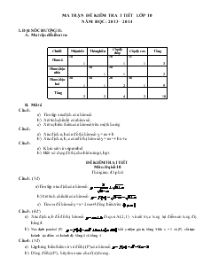 Ma trận đề kiểm tra 1 tiết lớp 10 năm học: 2013 – 2014