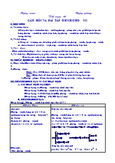 Tiết 39: Câu Hỏi Và Bài Tập Ôn Chương III