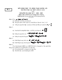 Đề kiểm tra học kì 1 – 2008 - 2009 môn thi: toán 12 (chương trình chuẩn) thời gian: 90 phút (không kể thời gian phát đề)