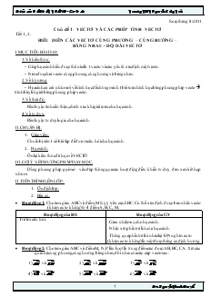 Giáo án lớp 10 môn Đại số - Chủ đề 1: Vectơ và các phép tính vectơ