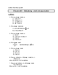 Giáo án lớp 12 môn Đại số - Chuyên đề 2: Giải phương trình trên tập số phức