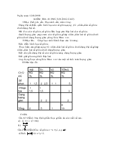 Giáo án lớp 12 môn đại số - Kiểm tra 45 phút (nâng cao)